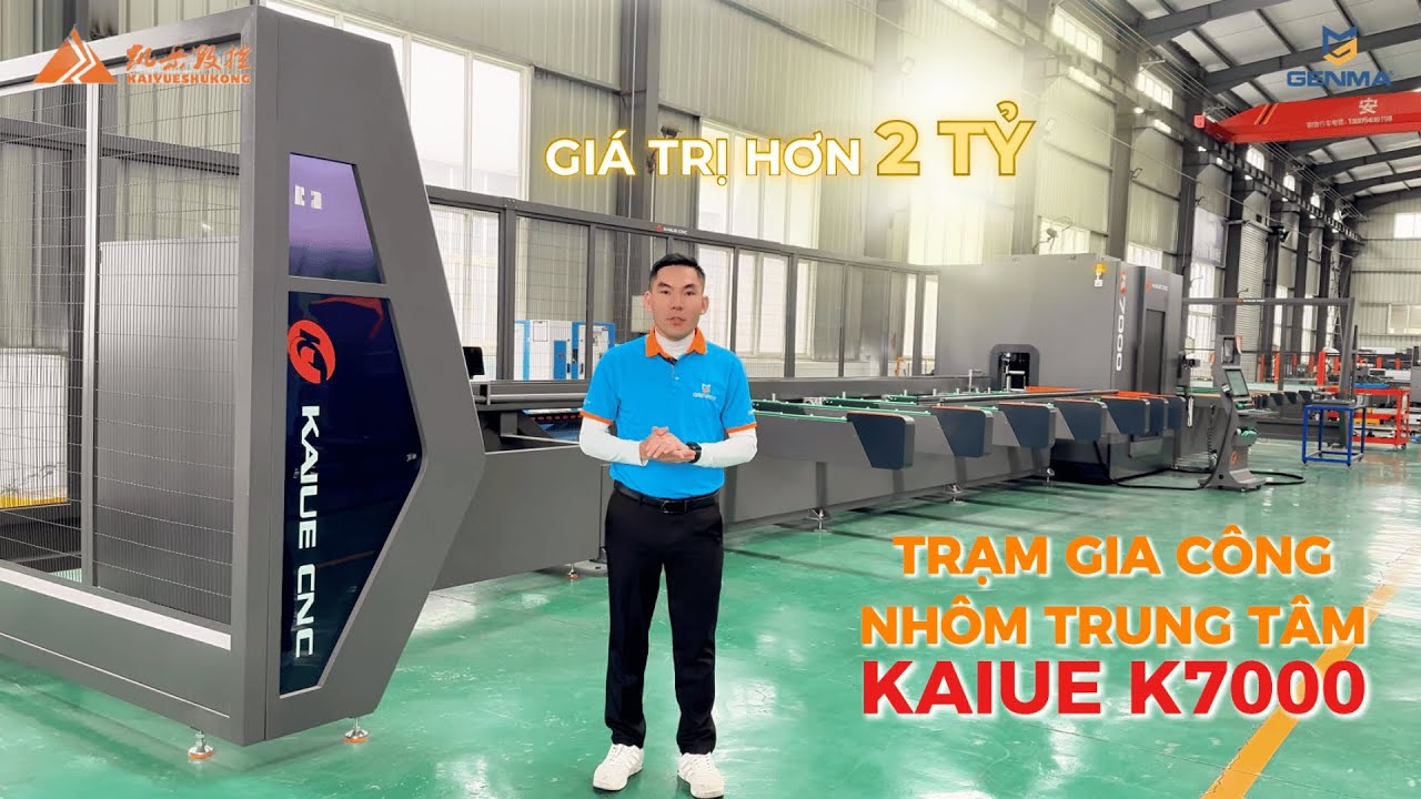 Trạm gia công nhôm trung tâm Kaiue K7000 có gì? Giải pháp tự động cho nhà máy sản xuất cửa nhôm