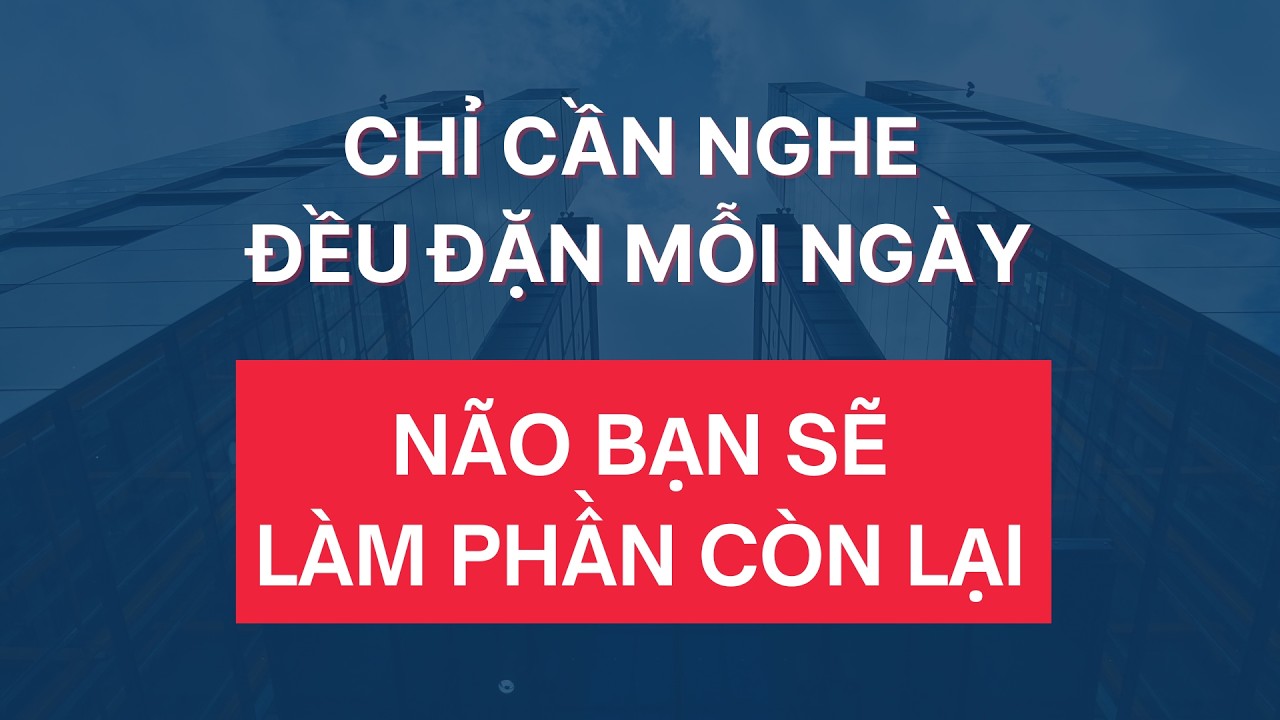 #277: Luyện Nghe Tiếng Anh Giao Tiếp | Chỉ Cần Nghe Đều Đặn Mỗi Ngày Não Bạn Sẽ Tự Làm Phần Còn Lại