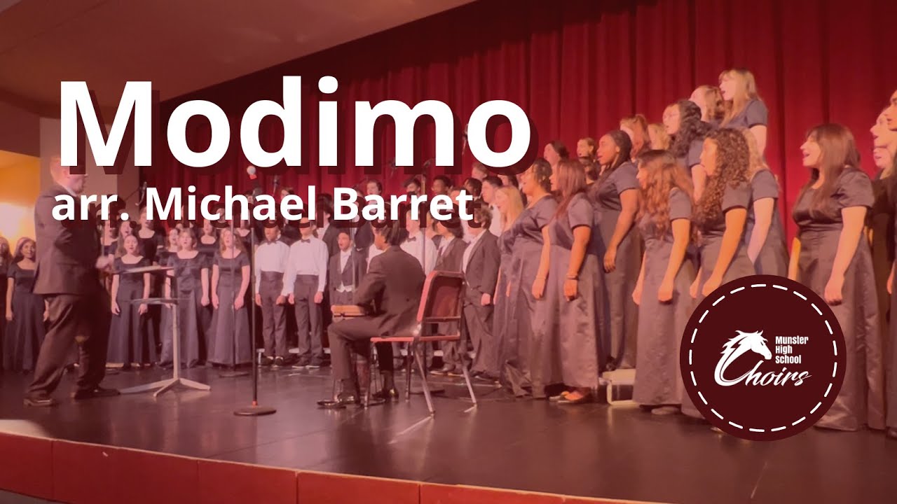Modimo (arranged by Michael Barrett) - Munster High School Chorale and Intermediate Concert Choir