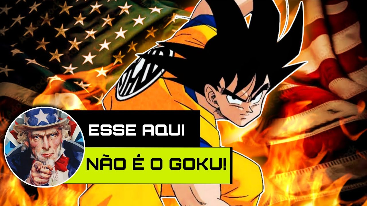GOKU AMERICANIZADO! Os Estados Unidos ESTRAGARAM Dragon Ball 