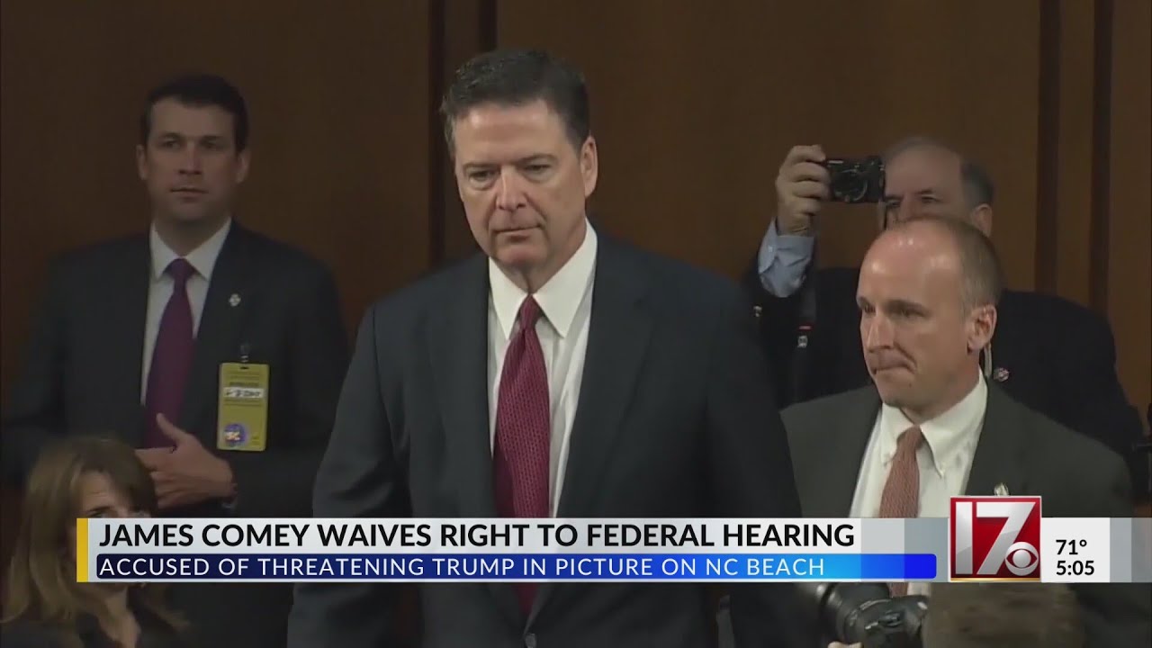 James Comey waives NC court appearance after Trump threat indictment: Records