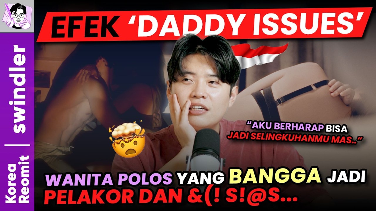 SWINDLER - DAMPAK SEORANG AYAH PADA ANAK PUTRI☹️