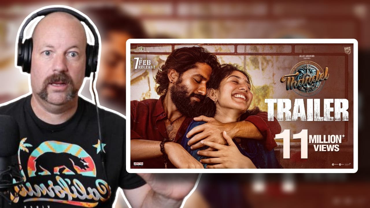 Thandel Trailer REACTION! Naga Chaitanya & Sai Pallavi Bring the Fire!🔥