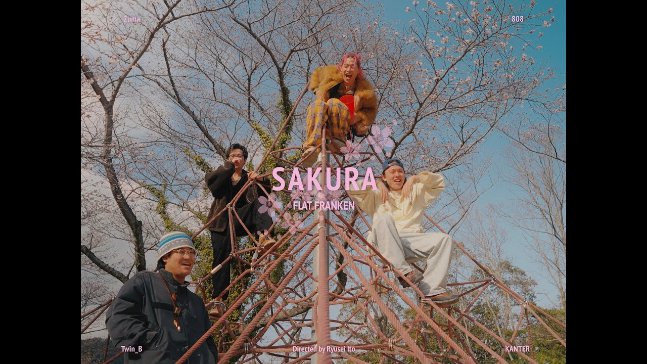 FLAT FRANKEN-“SAKURA”(Official Music Video)