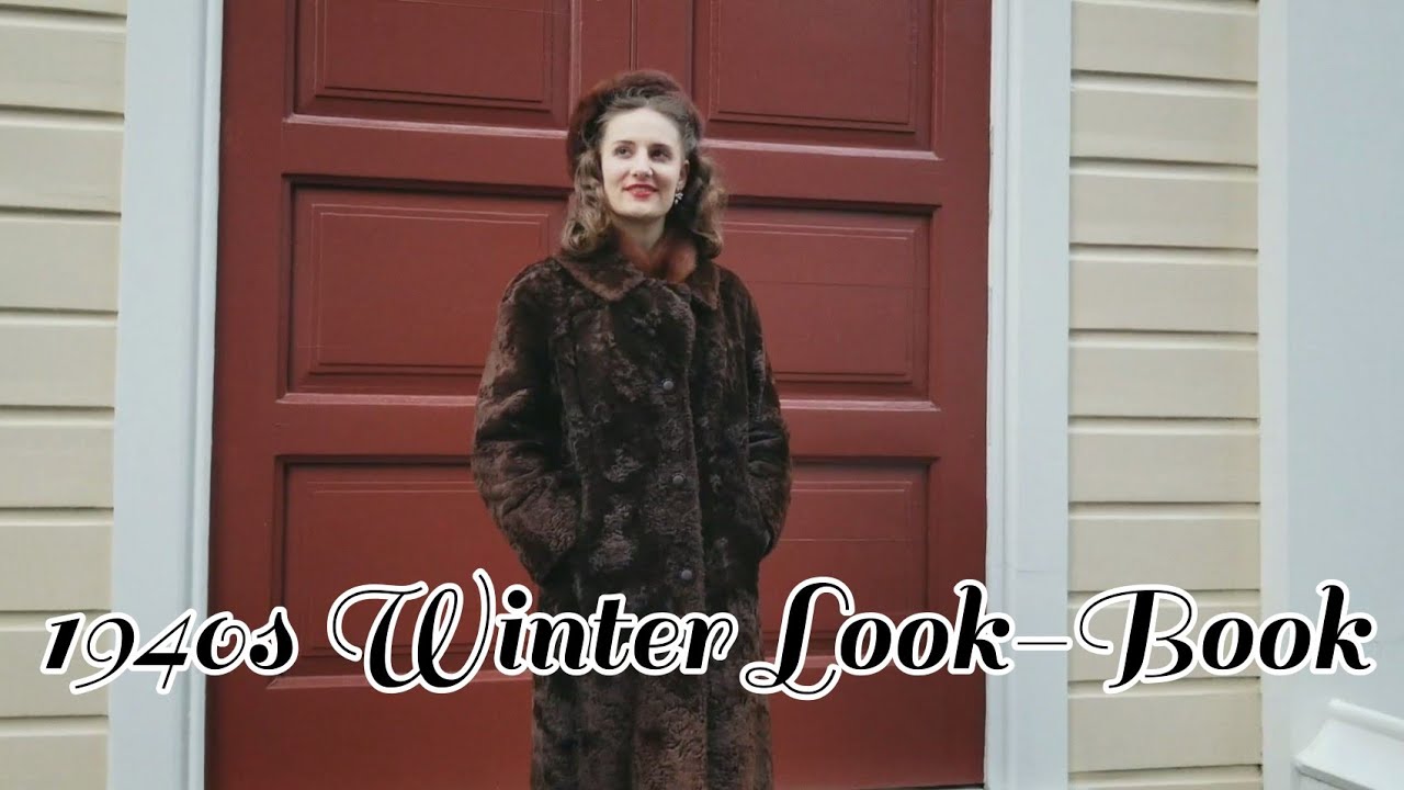 1940s Style Look-Book ~ Winter Ensembles