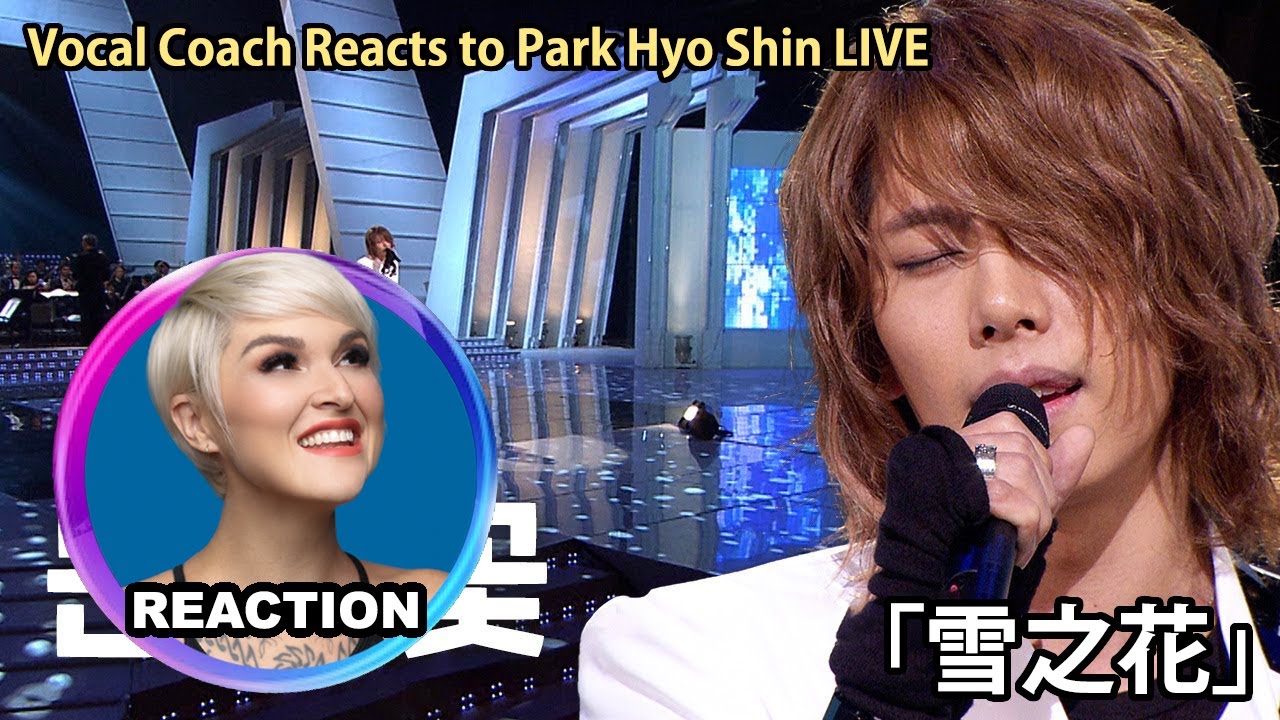 Vocal Coach Reacts to Park Hyo Shin「Snow Flower」박효신 눈의 꽃｜國外聲樂老師點評 朴孝信《雪之花》パク・ヒョシン #parkhyoshin #박효신