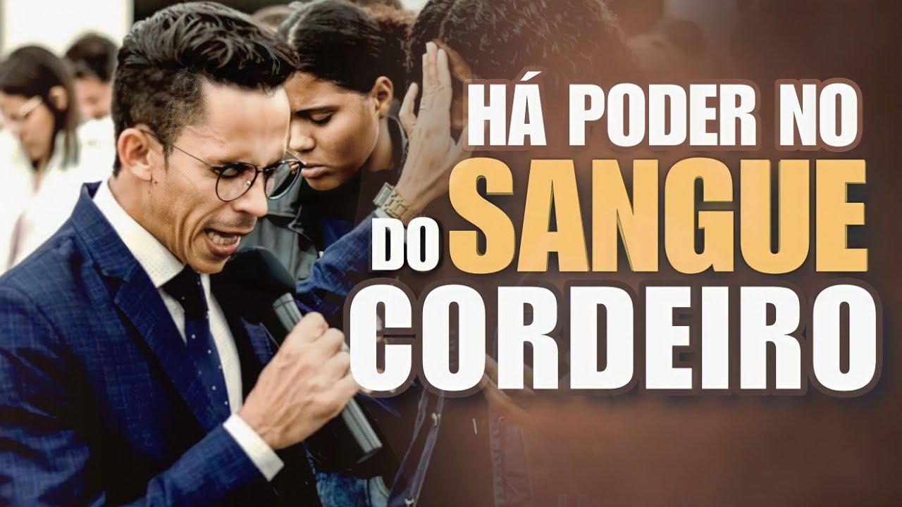 PREGAÇÃO EXODO 12 : O PODER DO SANGUE DO CORDEIRO / André Conceição
