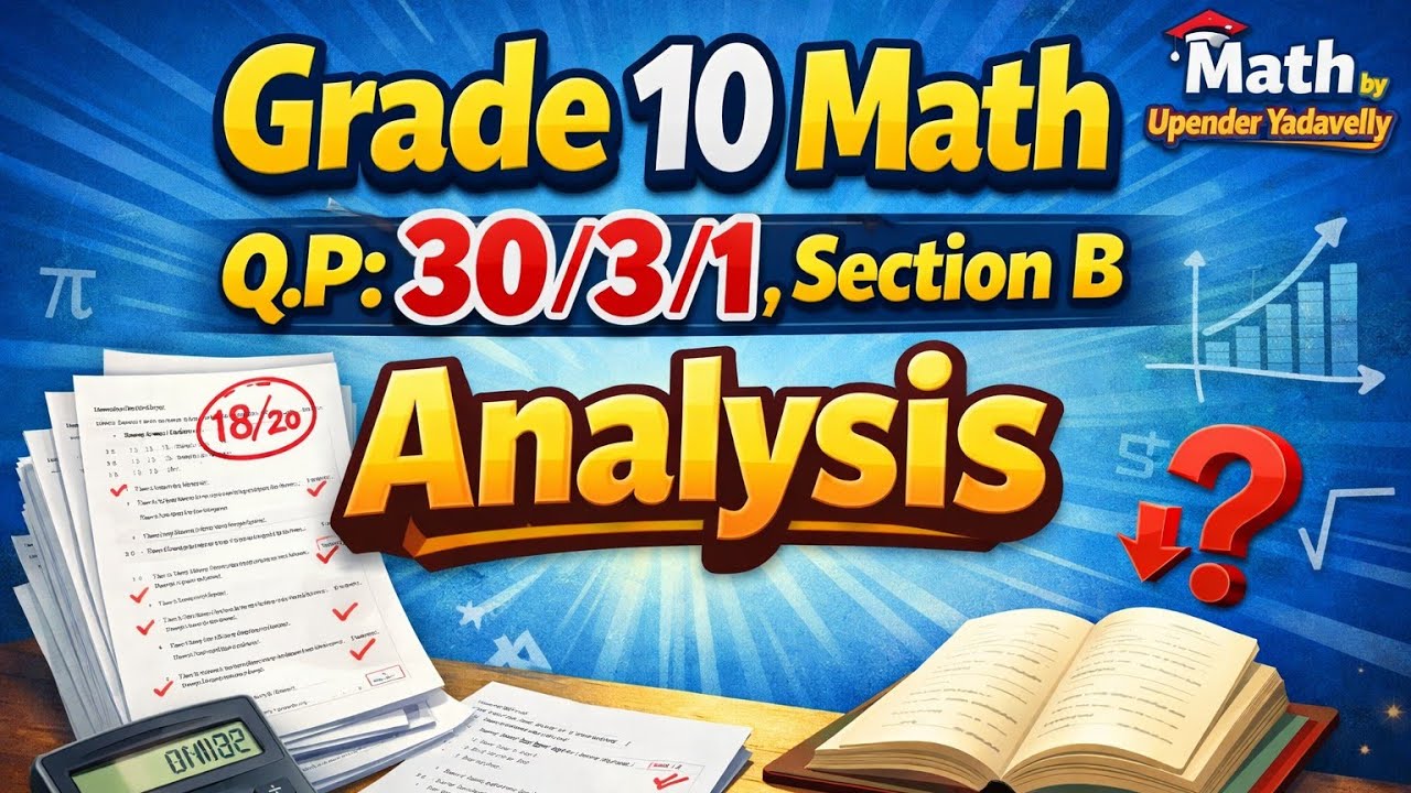 Grade 10 Math | 30/3/1, Section B Analysis