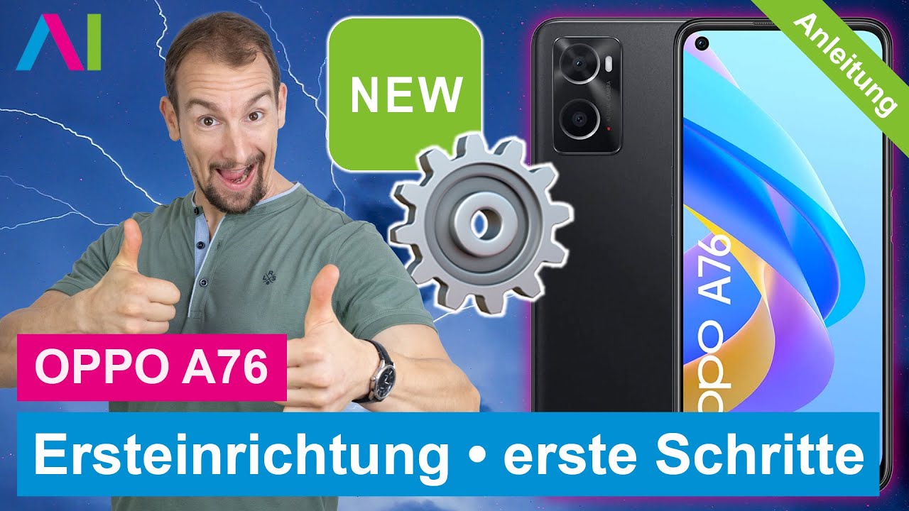 OPPO A76 - Ersteinrichtung / erste Schritte • 📱 • ⚙️ • ☑️ • Anleitung | Tutorial