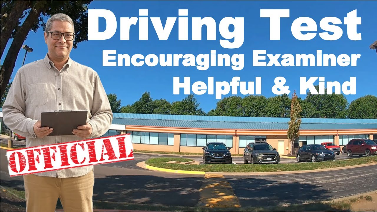 Official Driving Test - Kind, Helpful and Encouraging Examiner.  Relax & PASS!