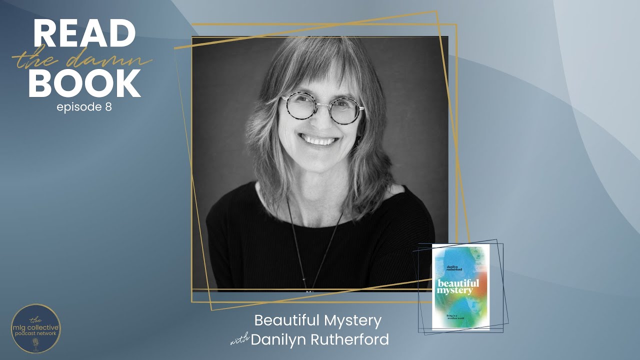 Beautiful Mystery with Danilyn Rutherford