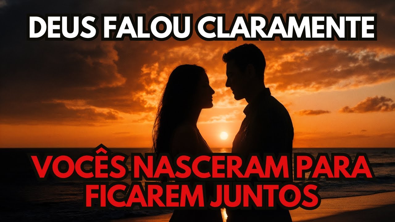DEUS JÁ LHE MOSTROU ESSA PESSOA – AQUI ESTÁ A CONFIRMAÇÃO QUE VOCÊ PEDIU