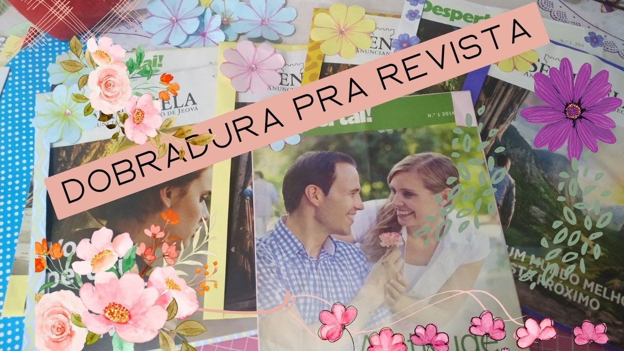 DOBRADURA REVISTA/ MODELO SIMPLES Com Flor