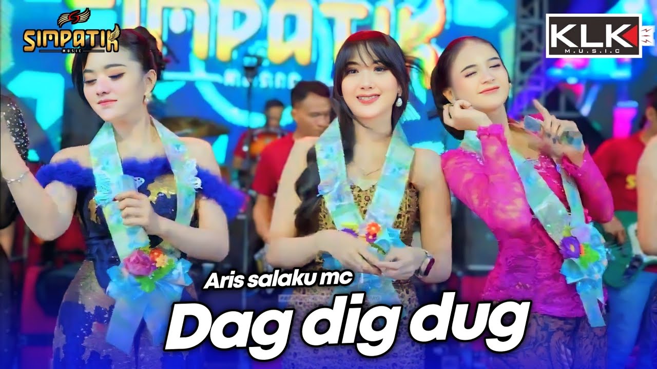 DAG DIG DUG(senandung rindu) ALL ARTIS SIMPATIK MUSIC KLK AUDIO - PUTRI MANGGAR TEGAL