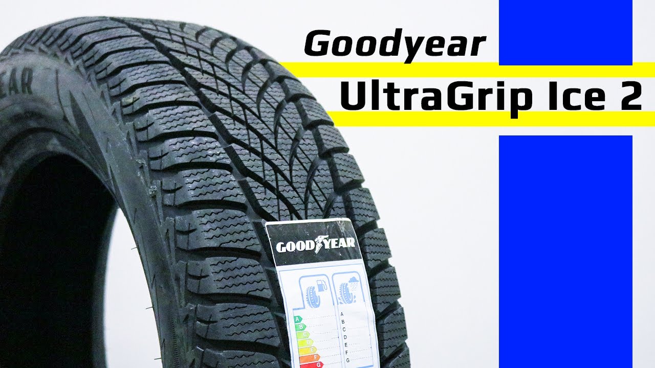 Goodyear UltraGrip Ice 2 &ndash; обзор