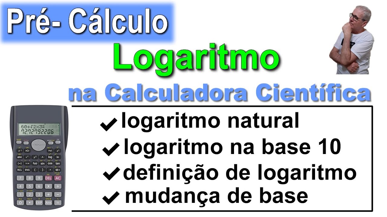 GRINGS 👉 PRÉ-CÁLCULO - LOGARITMO NA CALCULADORA CIENTÍFICA