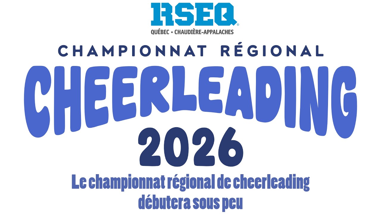 Diffusion en direct du BLOC D du Championnat R&eacute;gional de Cheerleading 2026 du RSEQ-QCA