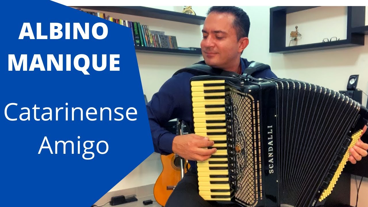 ALBINO MANIQUE | CATARINENSE AMIGO