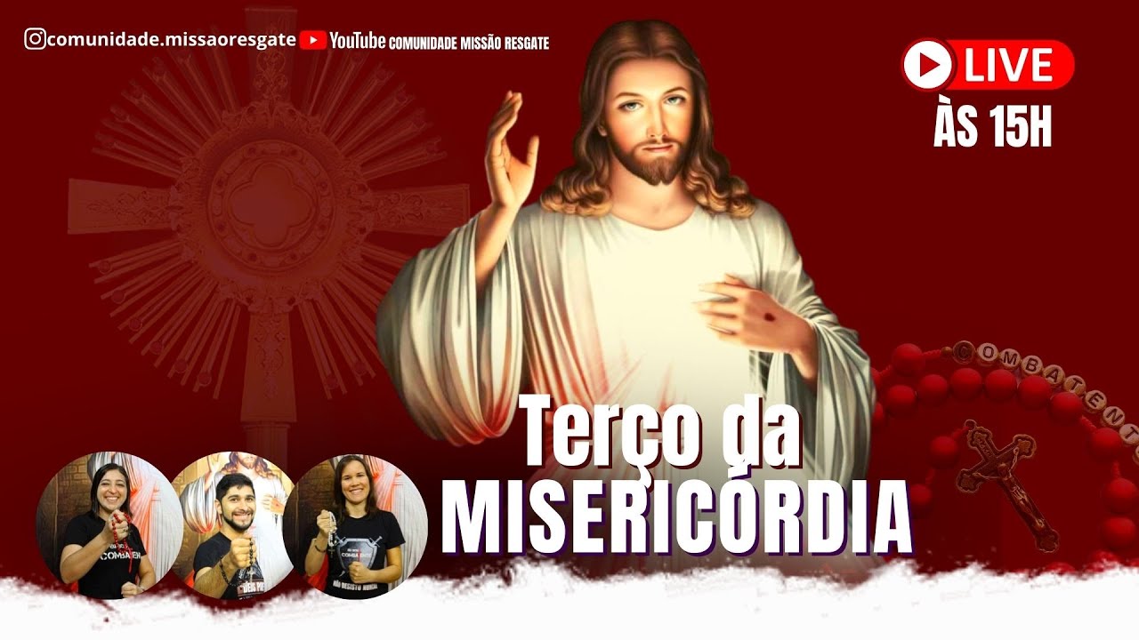 Terço da Misericórdia  09/12 - Comunidade Missão Resgate