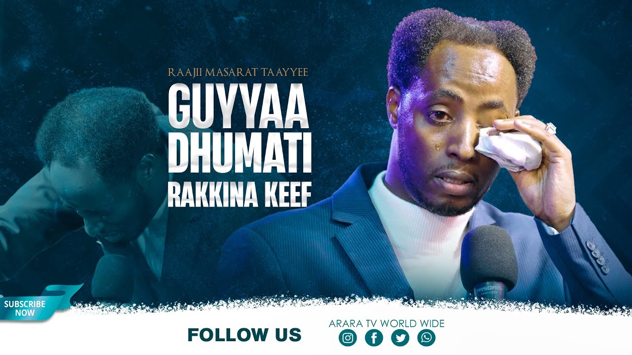Guyyaa Dhumati Rakkina Keef | Raajii Masarat Taayyee ||  @araratvworldwide