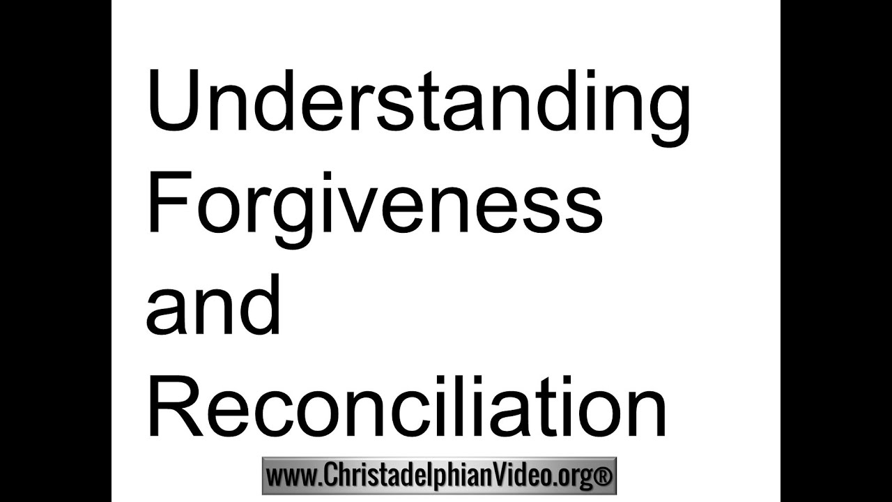 Have you been Converted? Pt 5 'Understanding Forgiveness and Reconciliation'