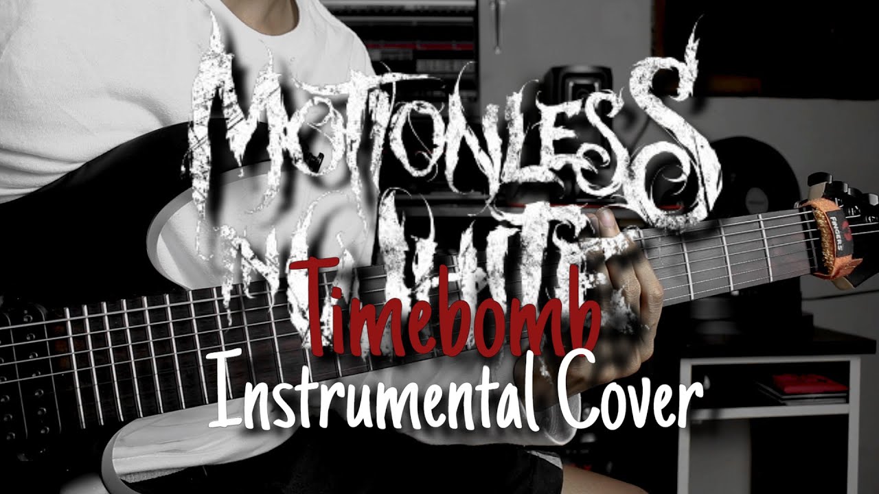 Motionless In White ║ Timebomb ( Guitar / Instrumental Cover )