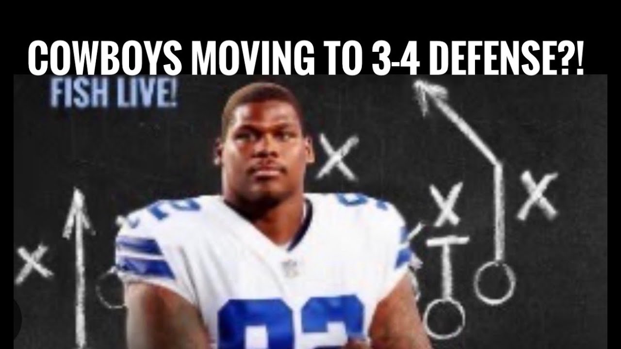 #Cowboys Moving To A 3-4 Defense Under New Coach? Fish Report's X's and O's Inside Look