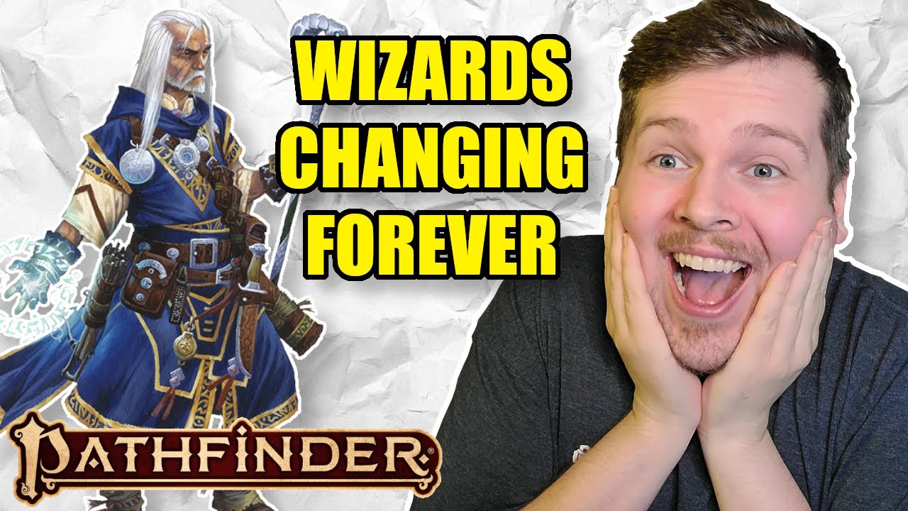 Wizards are getting HUGE CHANGES in Pathfinder 2e
