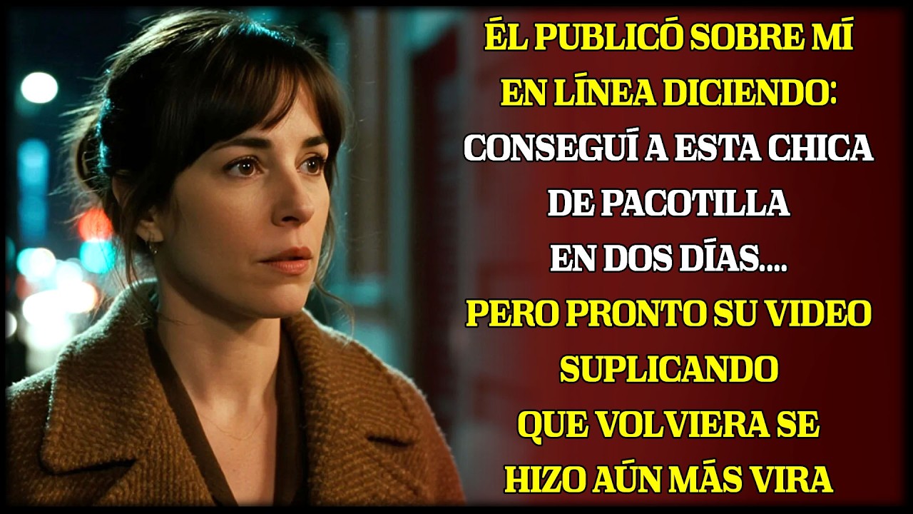 Me trató de barata y fácil; cuando lo dejé, fue él quien rogó volver