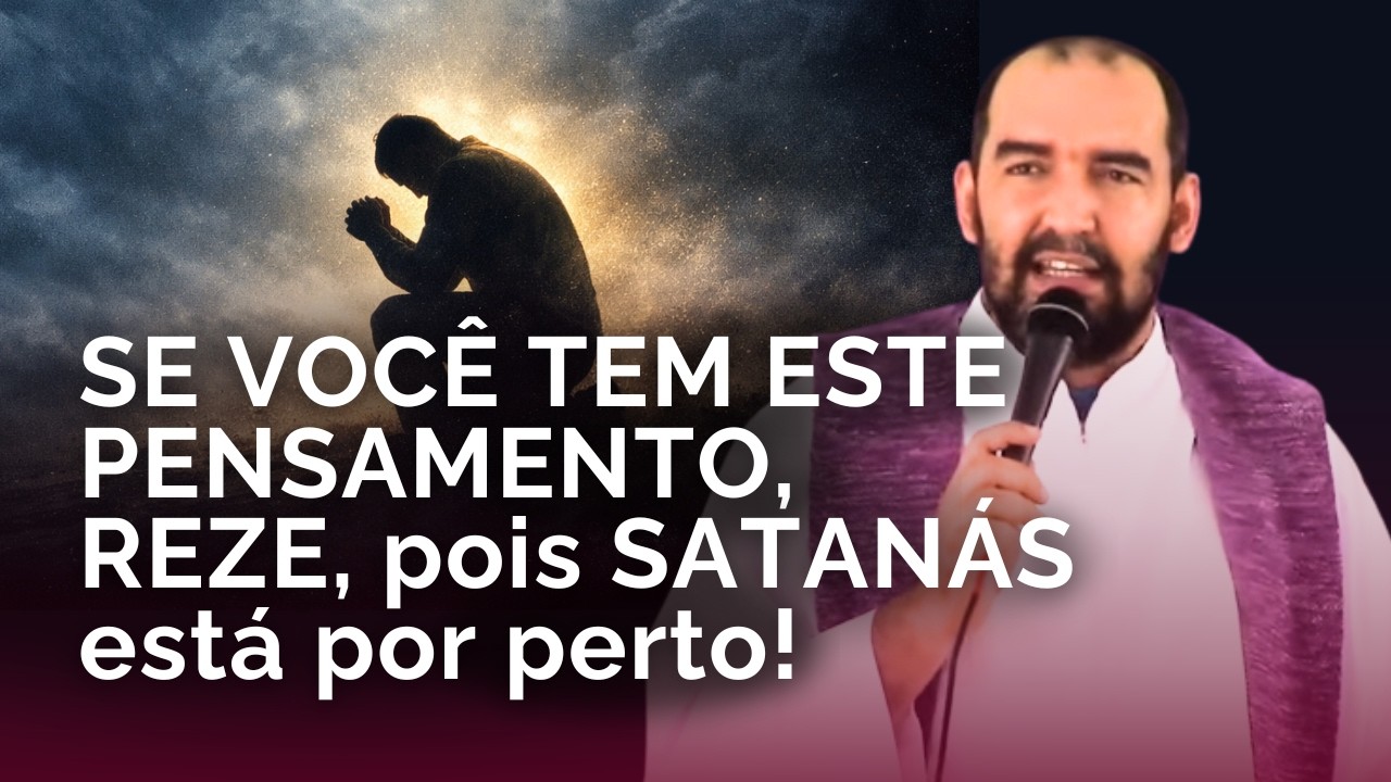 ESTA TENTAÇÃO É GRAVÍSSIMA! | Pe. Gabriel Vila Verde