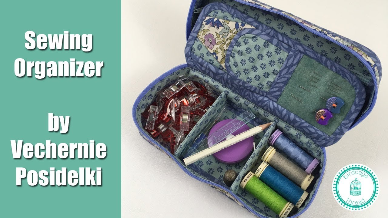 Sewing Organizer by Vechernie Posidelki - Tutorial