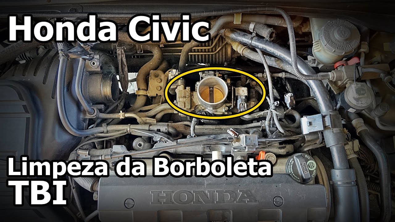 Honda civic - LIMPEZA DA BORBOLETA - TBI