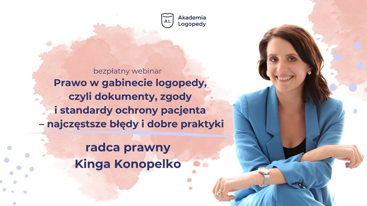 Prawo w gabinecie logopedy, czyli dokumenty, zgody i standardy ochrony pacjenta