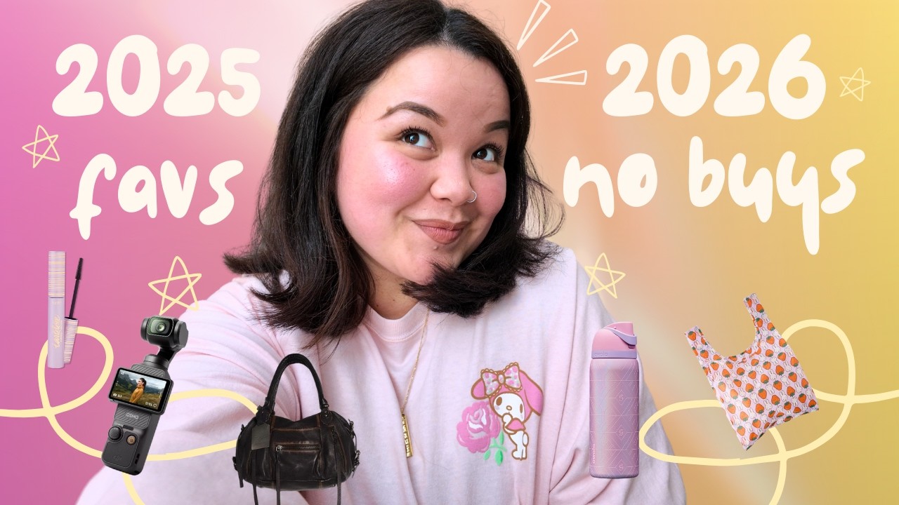 My 2025 favorites ⭐️ & 2026 no buys  | beauty, fashion, tech, hobbies 🫶🏻