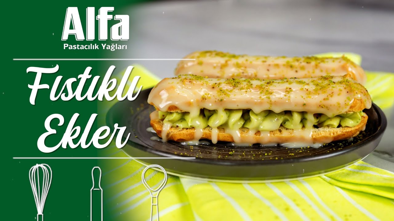 Alfa Ustasından Pastane Tarzı Ekler Hamuru ve Fıstıklı Krema Tarifi