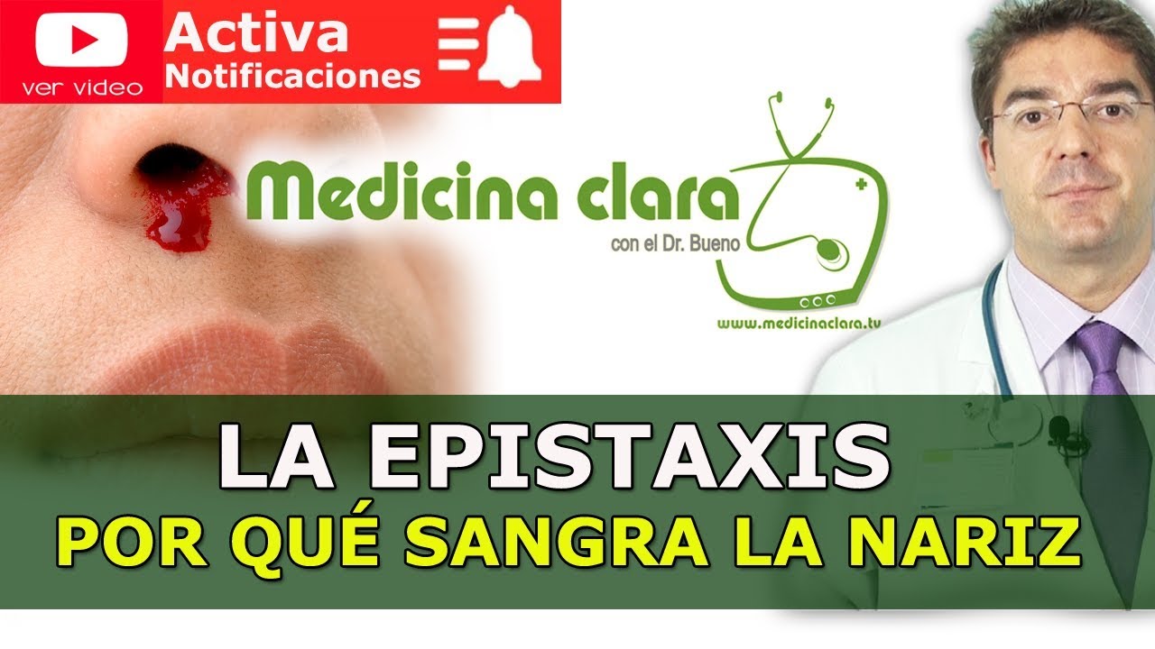 Epistaxis, sangrado por la nariz ¿por qué nos sangra la nariz? | Medicina Clara