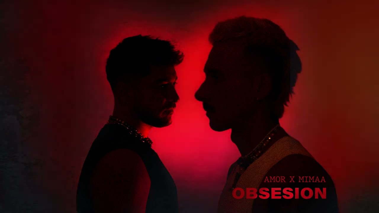 AMOR x @MIMAA - Obsesion (Official Visualizer)