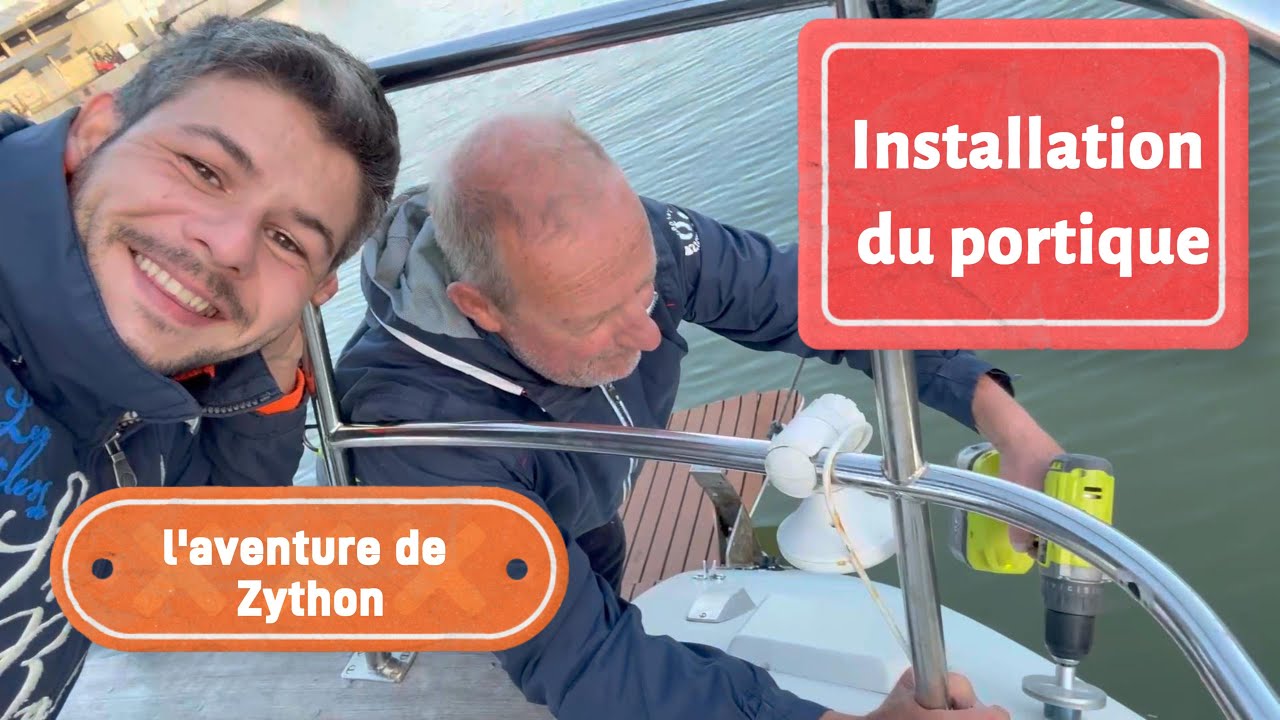 Installation du portique sur un voilier, feeling 13,50