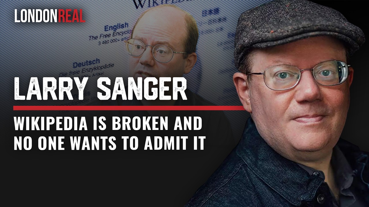 Wikipedia Is Broken and No One Wants to Admit It – Brian Rose with Larry Sanger