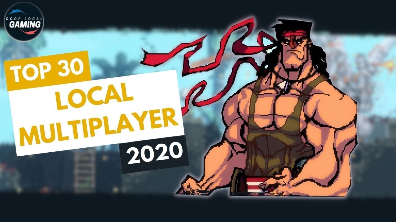 TOP 30 Local Multiplayer Games - 2020
