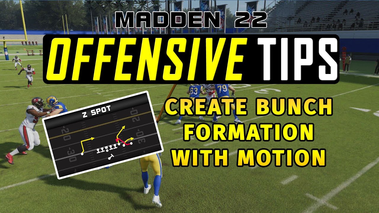 Madden 22 Offensive Tips - Create Bunch Formation With Motion