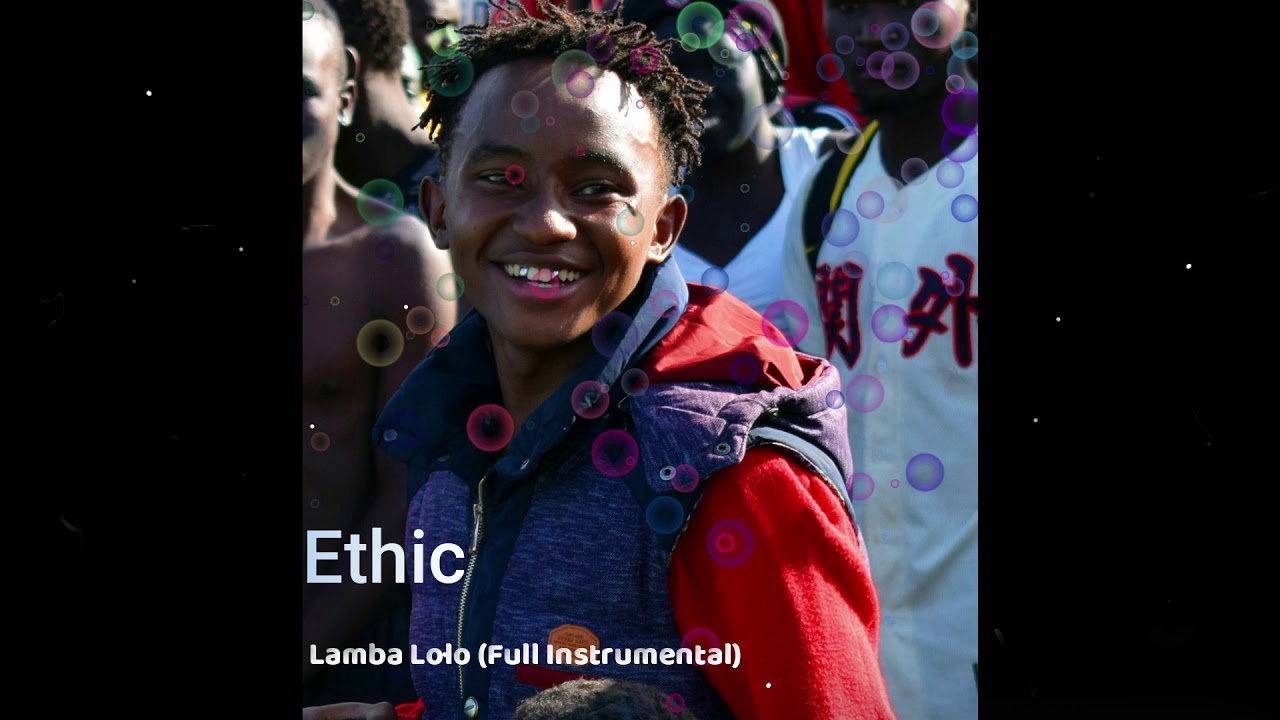LAMBA LOLO INSTRUMENTAL REMAKE.(ETHIC)
