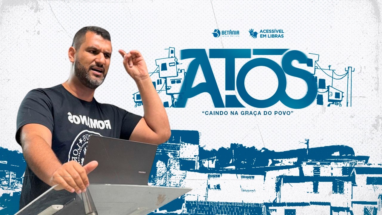 Atos (Caindo na graça do Povo) (Parte 31) | Fabrício