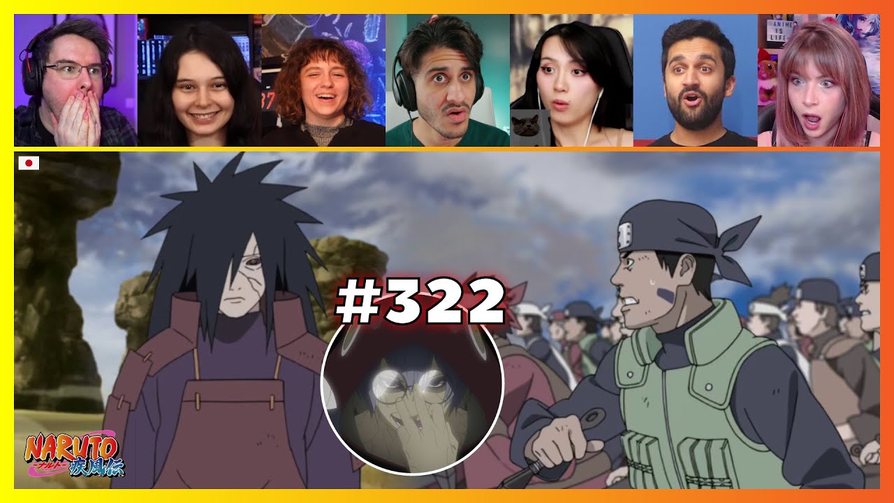 Naruto Shippuden Episode 322 | Madara vs Allied Shinobi Forces | Reaction Mashup ナルト 疾風伝