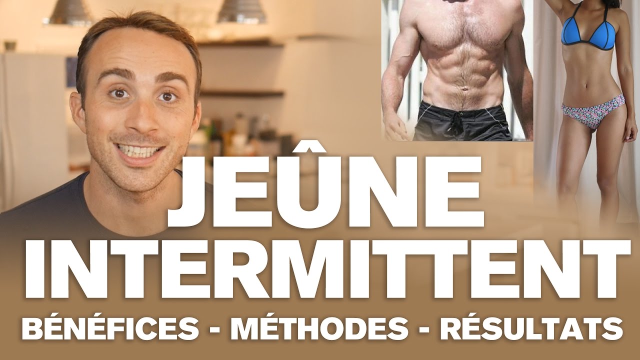 Le JEÛNE INTERMITTENT, c'est quoi ? (bienfaits, 3 méthodes efficaces et des vrais résultats !)