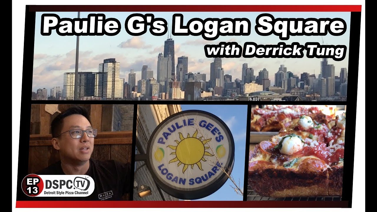 Paulie G's Logan Square in Chicago - Detroit Style Pizza with Derrick Tung