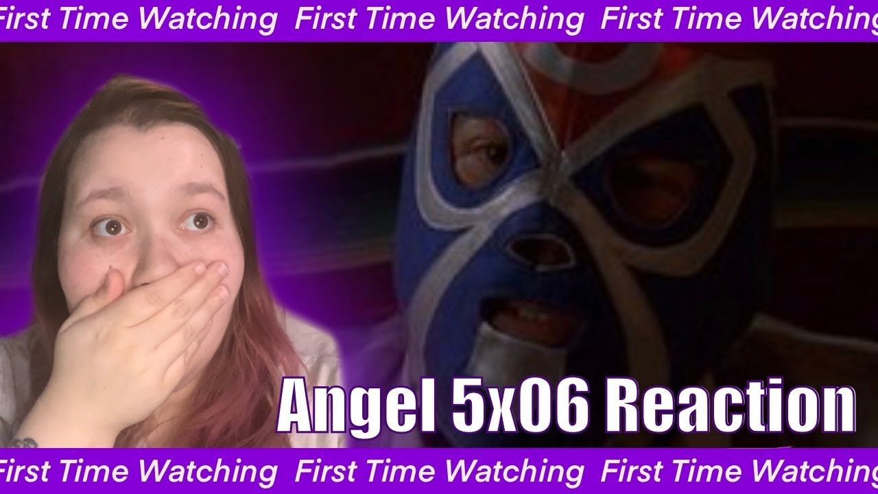 It's giving Nacho Libre // Angel 5x06 Reaction // The prophecy is back hide your babies!