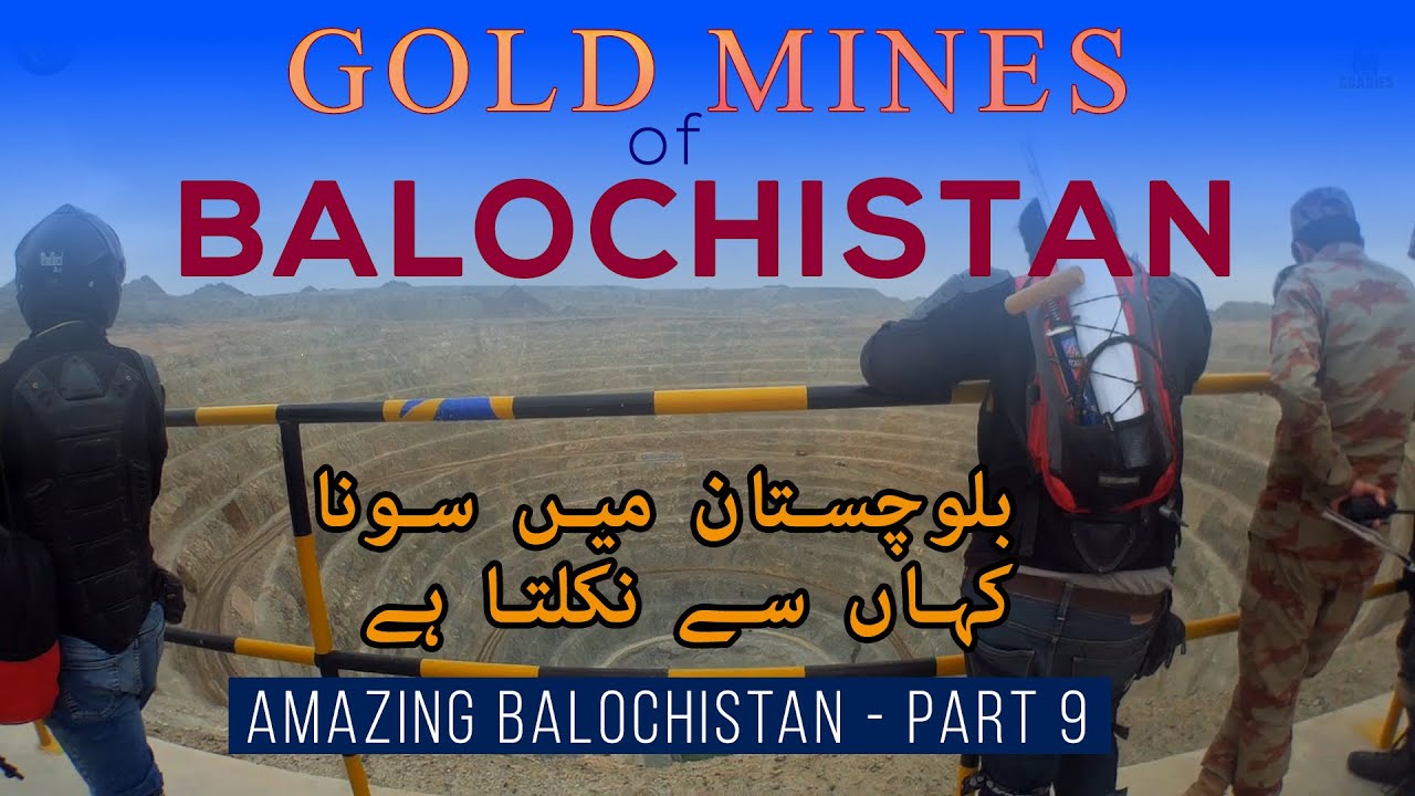 The Gold and Copper Mines of Balochistan - Part 09 - English Subs