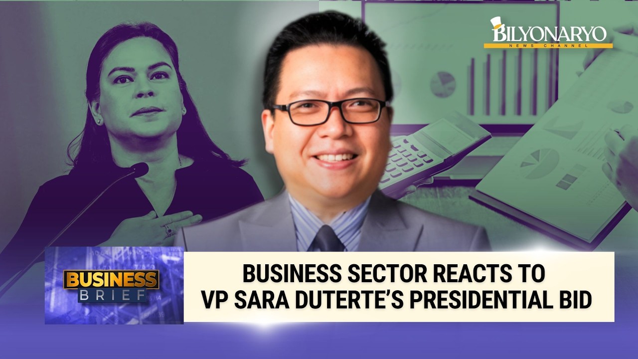Business Sector Reacts To VP Sara Duterte Bid | Business Brief | Michael Ricafort