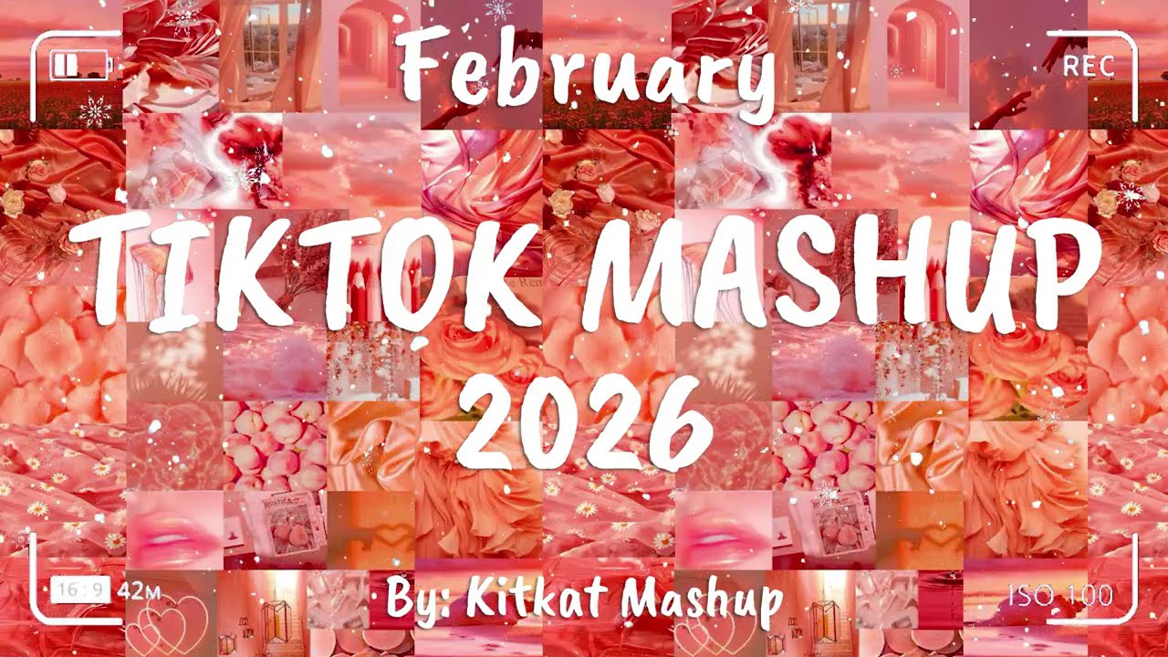 TIKTOK MASHUP FEBRUARY 💖2026💖 (NOT CLEAN)
